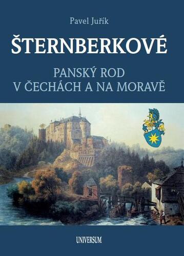 Kniha ŠTERNBERKOVÉ - Panský rod v Čechách a na Moravě