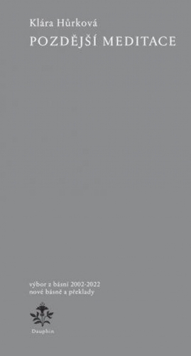 Kniha Pozdější meditace