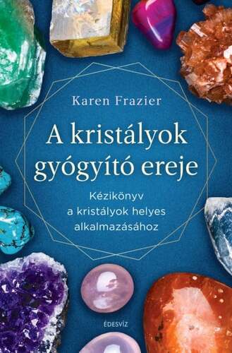 Kniha A kristályok gyógyító ereje - Karen Frazier