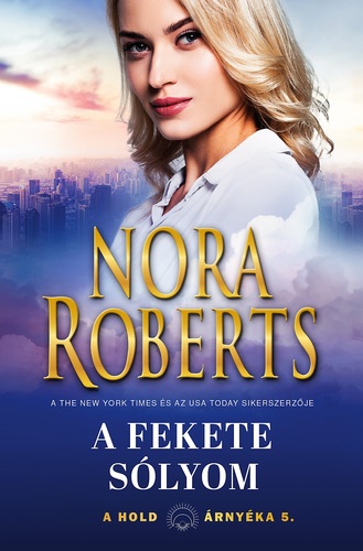 Kniha A hold árnyéka 5: A fekete sólyom - Nora Roberts