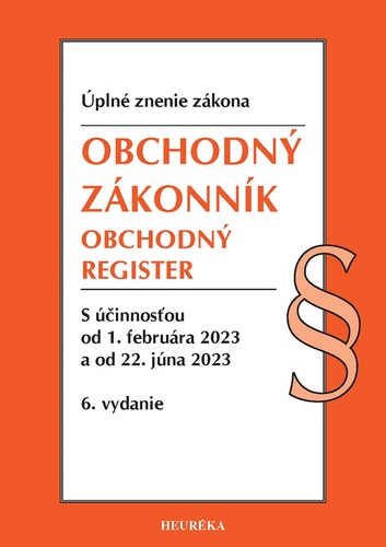 Obchodný zákonník, Obchodný register. Úzz, 6. vydanie 2/2022