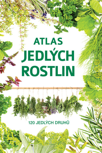 Atlas jedlých rostlin - Kolektív autorov