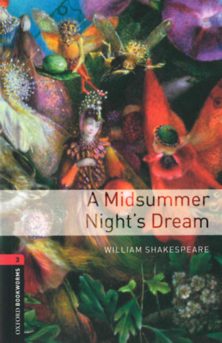 Kniha A Midsummer Nights Dream - Oxford Bookworms Library 3 + MP3 Pack - William Shakespeare