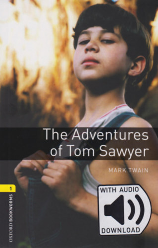 Kniha The Adventures of Tom Sawyer - Oxford Bookworms Library 1 - Mark Twain