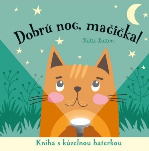 Dobrú noc, mačička! Kniha s kúzelnou baterkou - Joshua George