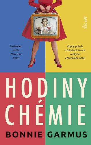 Hodiny chémie - Bonnie Garmus