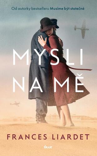 Kniha Mysli na mě - Frances Liardet
