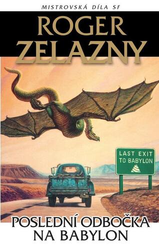 Kniha Poslední odbočka na Babylon - Roger Zelazny