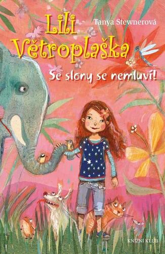 Kniha Se slony se nemluví! - Tanya Stewnerová