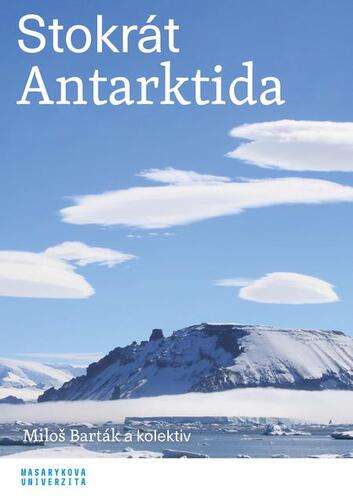 Kniha Stokrát Antarktida - Miroslav Barták