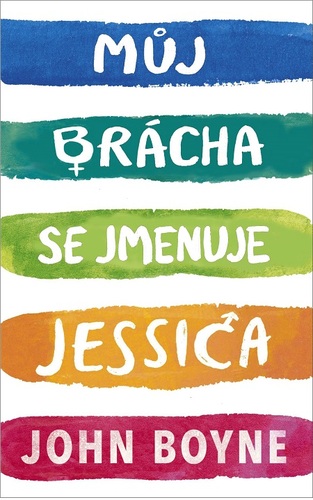 Kniha Můj brácha se jmenuje Jessica - John Boyne