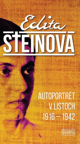 Kniha Autoportrét v listoch, 1916 - 1942 - Edita Steinová