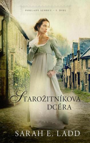 Kniha Starožitníkova dcéra - Sarah E. Ladd