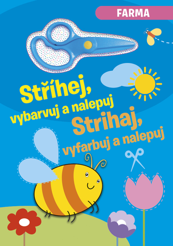 Kniha Strihaj, vyfarbuj a nalepuj - Farma
