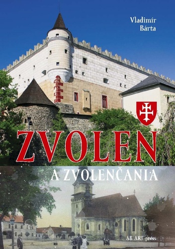 Kniha Zvolen a Zvolenčania