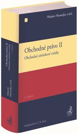 Obchodné právo II. - Mojmír Mamojka,Kolektív autorov