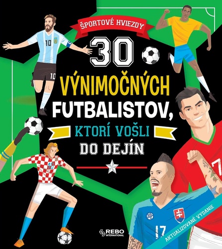 30 výnimočných futbalistov, ktorí vošli do dejín, 2. vydanie