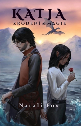 Kniha Katja - Zrodení z mágie (2.časť)