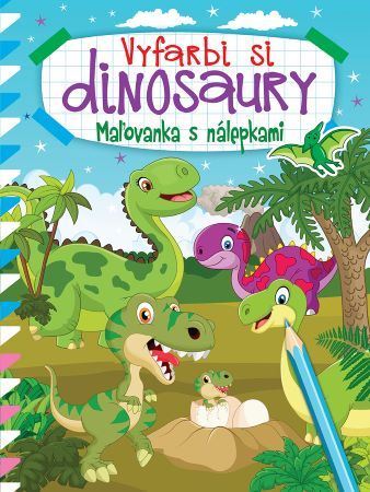Kniha Vyfarbi si dinosaury