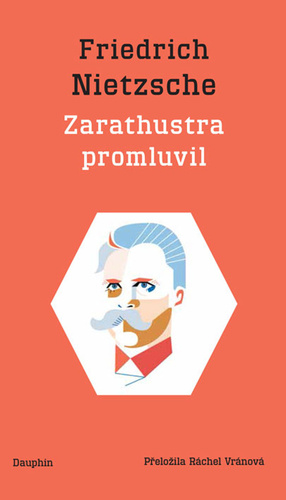 Kniha Zarathustra promluvil / Also sprach Zarathustra
