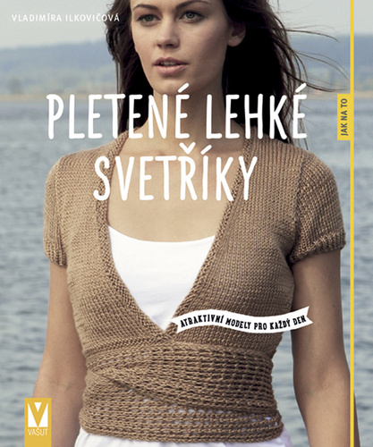 Pletené lehké svetříky - atraktivní modely pro každý den