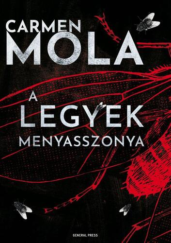 Kniha A legyek menyasszonya - Carmen Mola,Zoltán Tolvaj