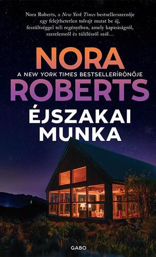 Kniha Éjszakai munka - Nora Roberts