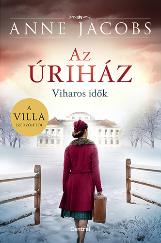 Kniha Az úriház 2: Viharos idők - Anne Jacobsová,Eszter Péntek