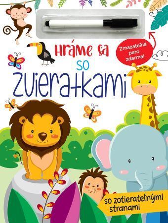 Kniha Hráme sa so zvieratkami - so zotierateľnými stranami