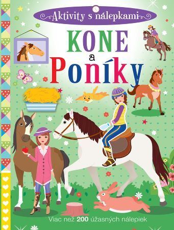 Kniha Kone a poníky - Aktivity s nálepkami