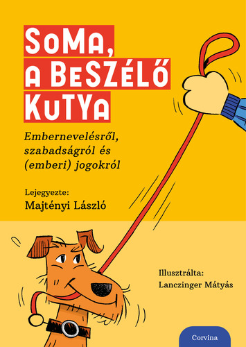 Kniha Soma, a beszélő kutya - László Majtényi