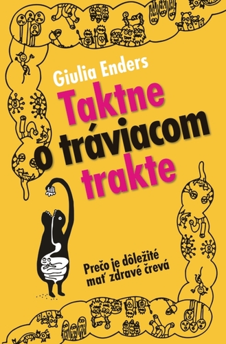 Kniha Taktne o tráviacom trakte - Giulia Enders