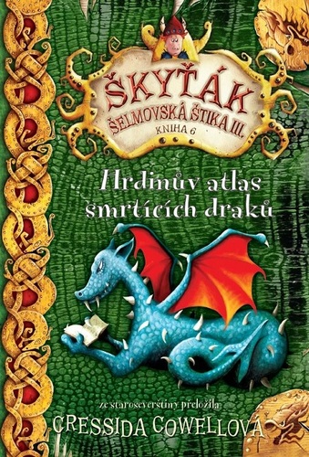 Kniha Hrdinův atlas smrtících draků - Cressida Cowell