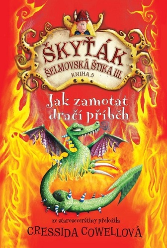 Kniha Jak zamotat dračí příběh - Cressida Cowell