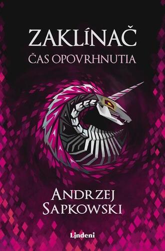 Kniha Zaklínač IV.: Čas opovrhnutia - Andrzej Sapkowski