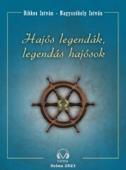 Kniha Hajós legendák I. - Bikkes István,Nagyszékely István
