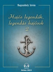 Kniha Hajós legendák II. - Nagyszékely István