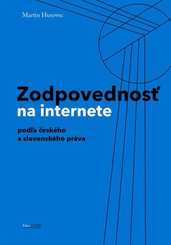 Zodpovednostˇ na internete - Martin Husovec