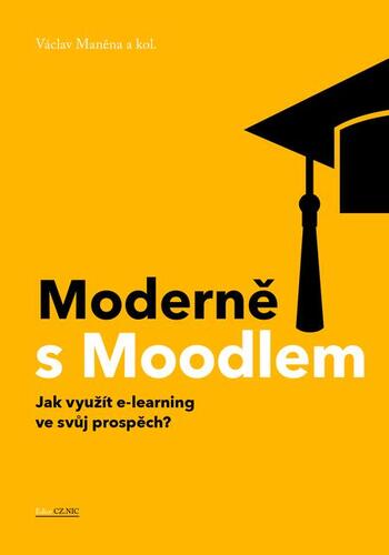 Kniha Moderně s Moodlem - Václav Maněna