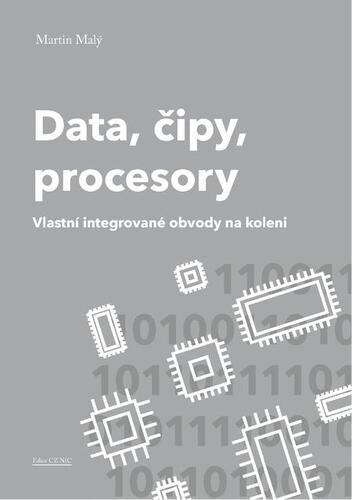 Kniha Data, čipy, procesory - Martin Malý