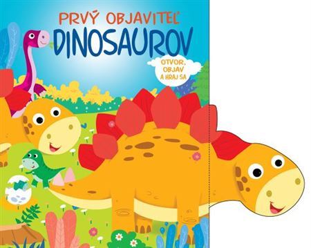 Kniha Prvý objaviteľ Dinosaurov