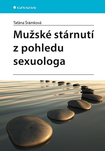 Kniha Mužské stárnutí z pohledu sexuologa