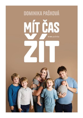 Kniha Mít čas žít - Dominika Pašková