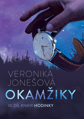 Kniha Hodinky 3: Okamžiky - Veronika Jonešová