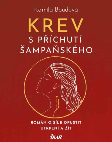 Kniha Krev s příchutí šampaňského