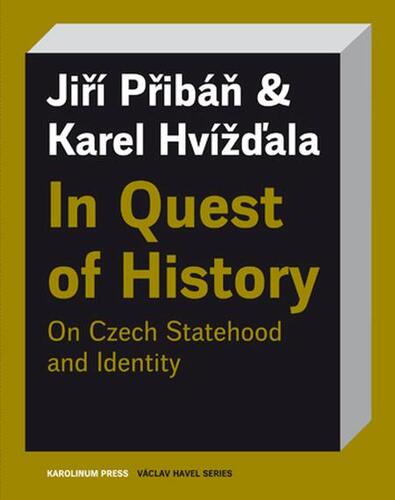 In Quest of History - Jiří Přibáň,Karel Hvížd’ala