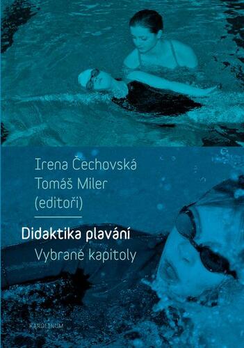 Didaktika plavání - Irena Čechovská,Tomáš Miler
