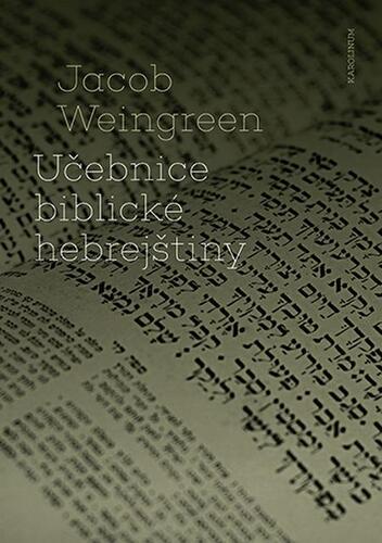 Učebnice biblické hebrejštiny - Jacob Weingreen kúpite na Panta Rhei