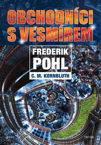 Kniha Obchodníci s vesmírem - Frederik Pohl,C.M.Kornbluth