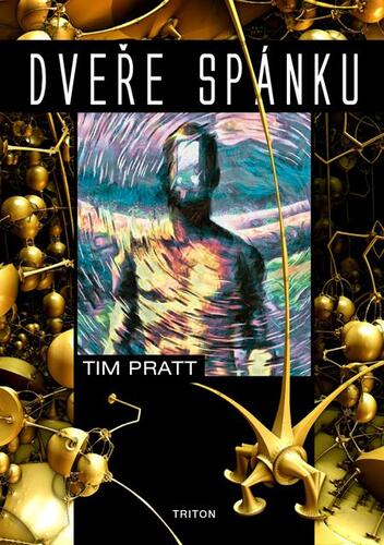 Kniha Dveře spánku - Tim Pratt